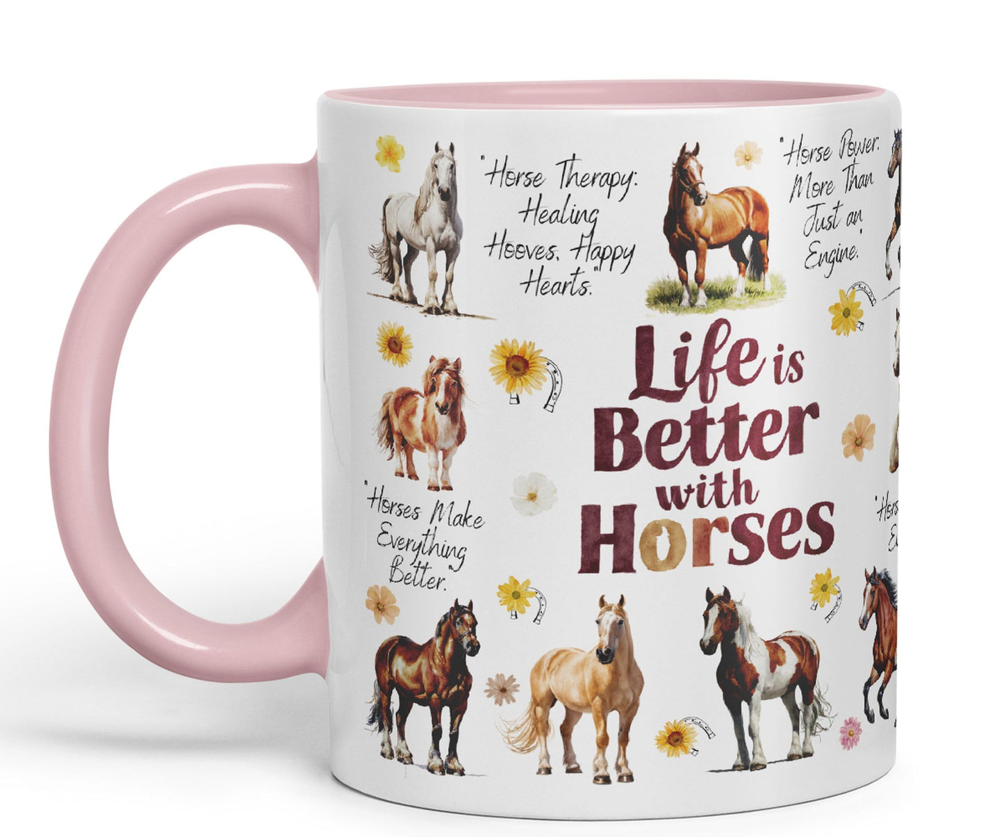 Life is better with Horses horse joke Ceramic Coloured Mug Cup for Tea Coffee Hot brew 330ml 11Oz Gift