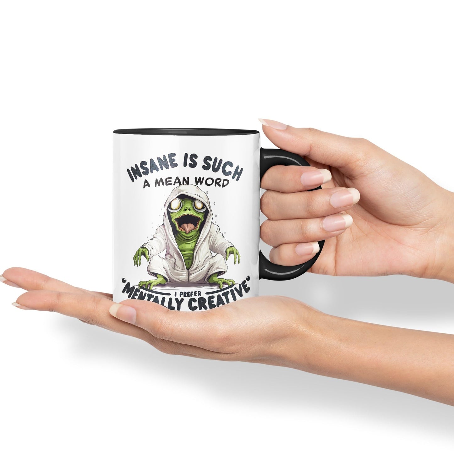 Insane is Such a Mean Word, I Prefer ''Mentally Creative'' Joke sarkasm Sarcastic Ceramic Coloured Mug Cup for Tea Coffee Hot Brew 330ml 11Oz Gift