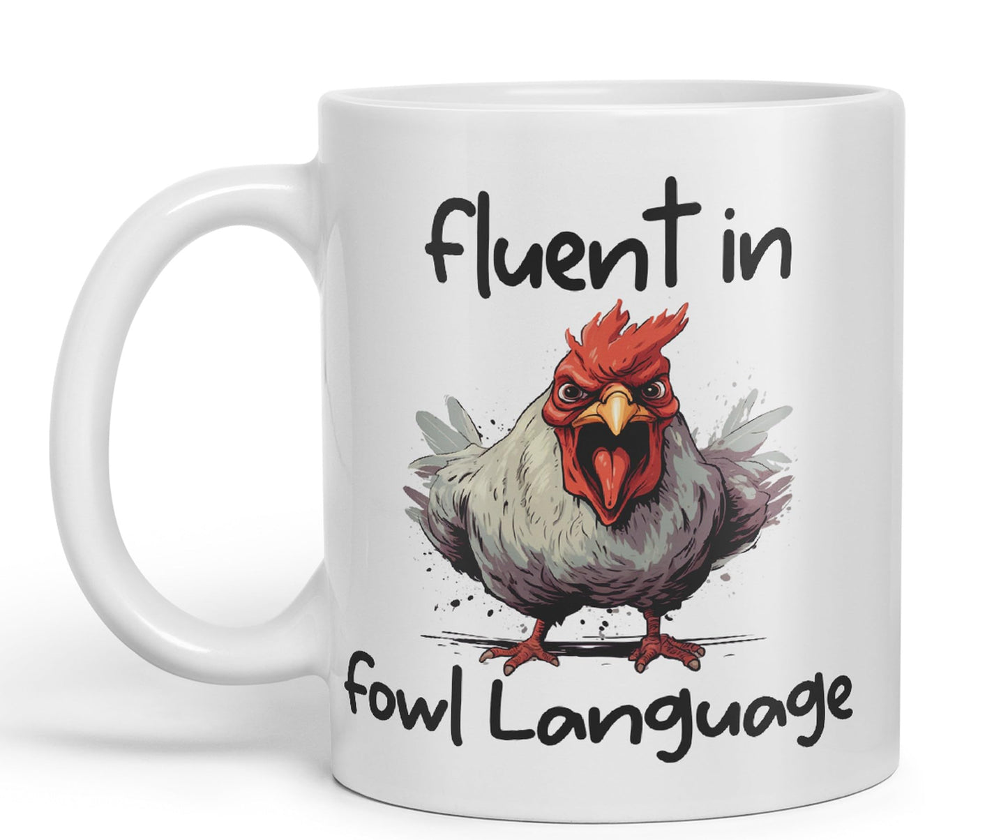 Fluent in Fowl Language Rooster cockerel Joke sarkasm Sarcastic Ceramic Coloured Mug Cup for Tea Coffee Hot Brew 330ml 11Oz Gift