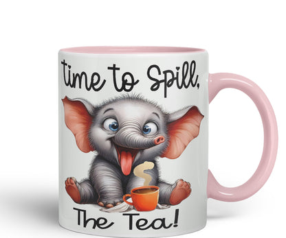 Time to Spill The Tea Elephant Joke sarkasm Sarcastic Ceramic Coloured Mug Cup for Tea Coffee Hot Brew 330ml 11Oz Gift