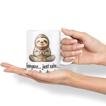 Everyone… just Calm… The f.. Down! Sloth Sarcastic Joke Ceramic Coloured Mug Cup for Tea Coffee Hot Brew 330ml 11 OZ