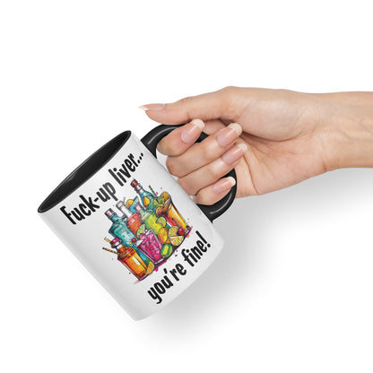 F…-up Liver You're fine! Sarcastic Joke Ceramic Coloured Mug Cup for Tea Coffee Hot Brew 330ml 11 Oz