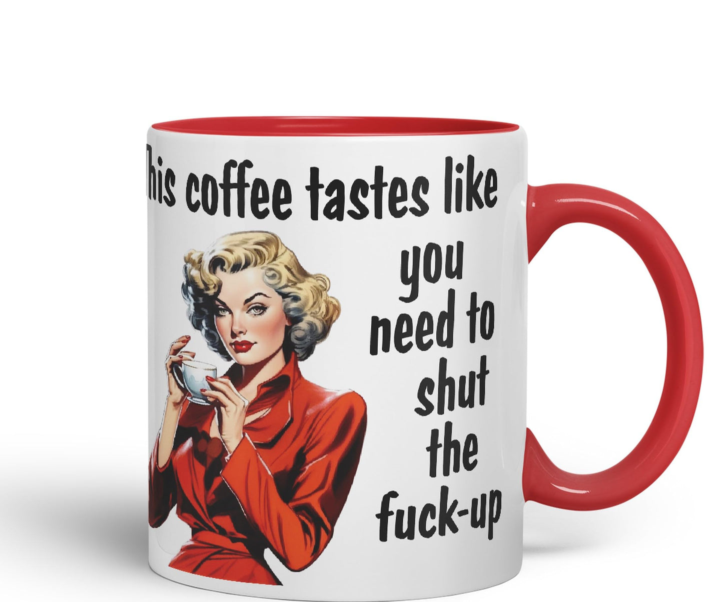 This Coffee Tastes Like You Need to Shut The f-up Sarcastic Joke Ceramic Coloured Mug Cup for Tea Coffee Hot Brew Gift 330ml 11 OZ Gift