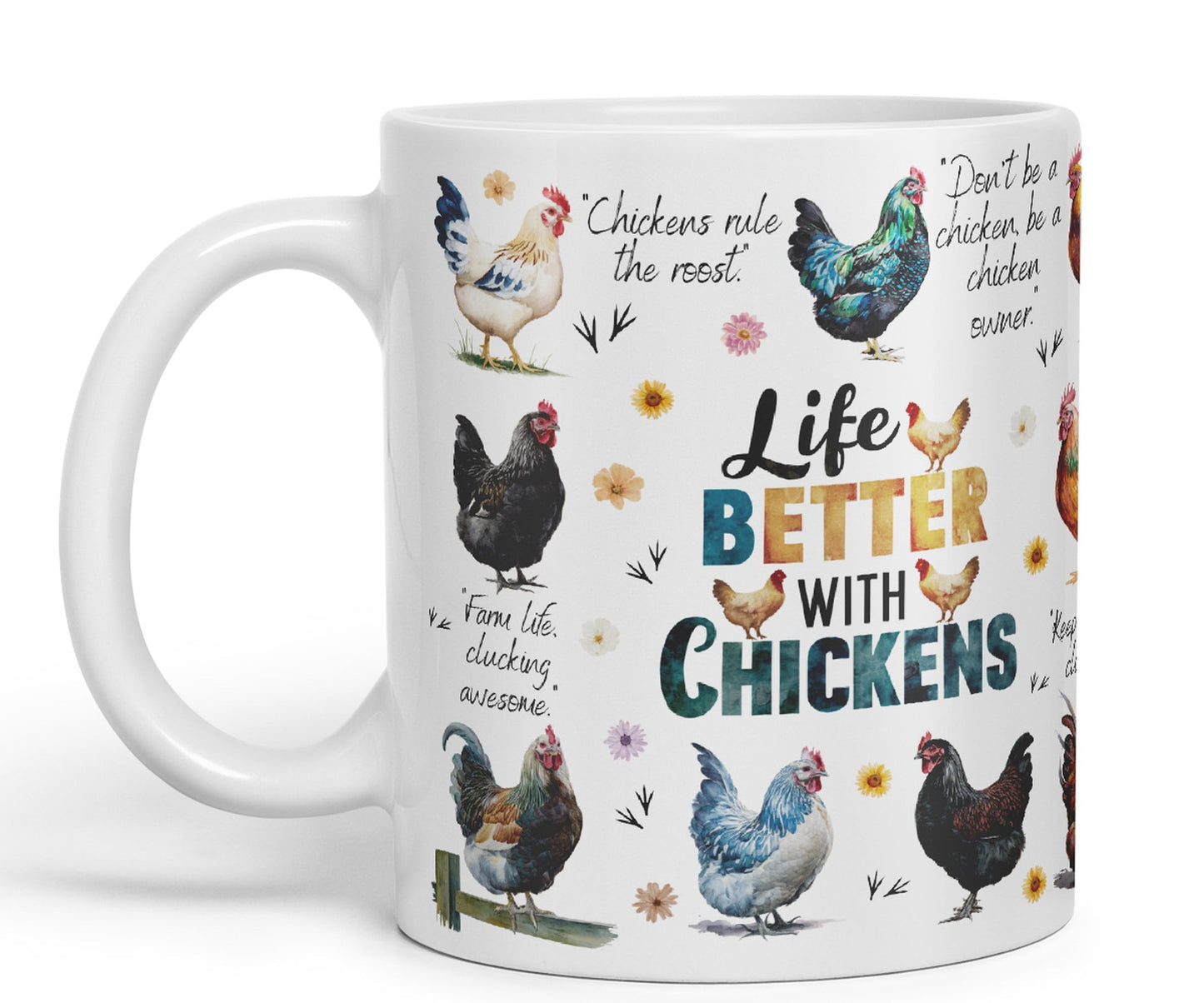 Life Better with Chickens Joke sarkasm Sarcastic Ceramic Coloured Mug Cup for Tea Coffee Hot Brew 330ml 11Oz Gift