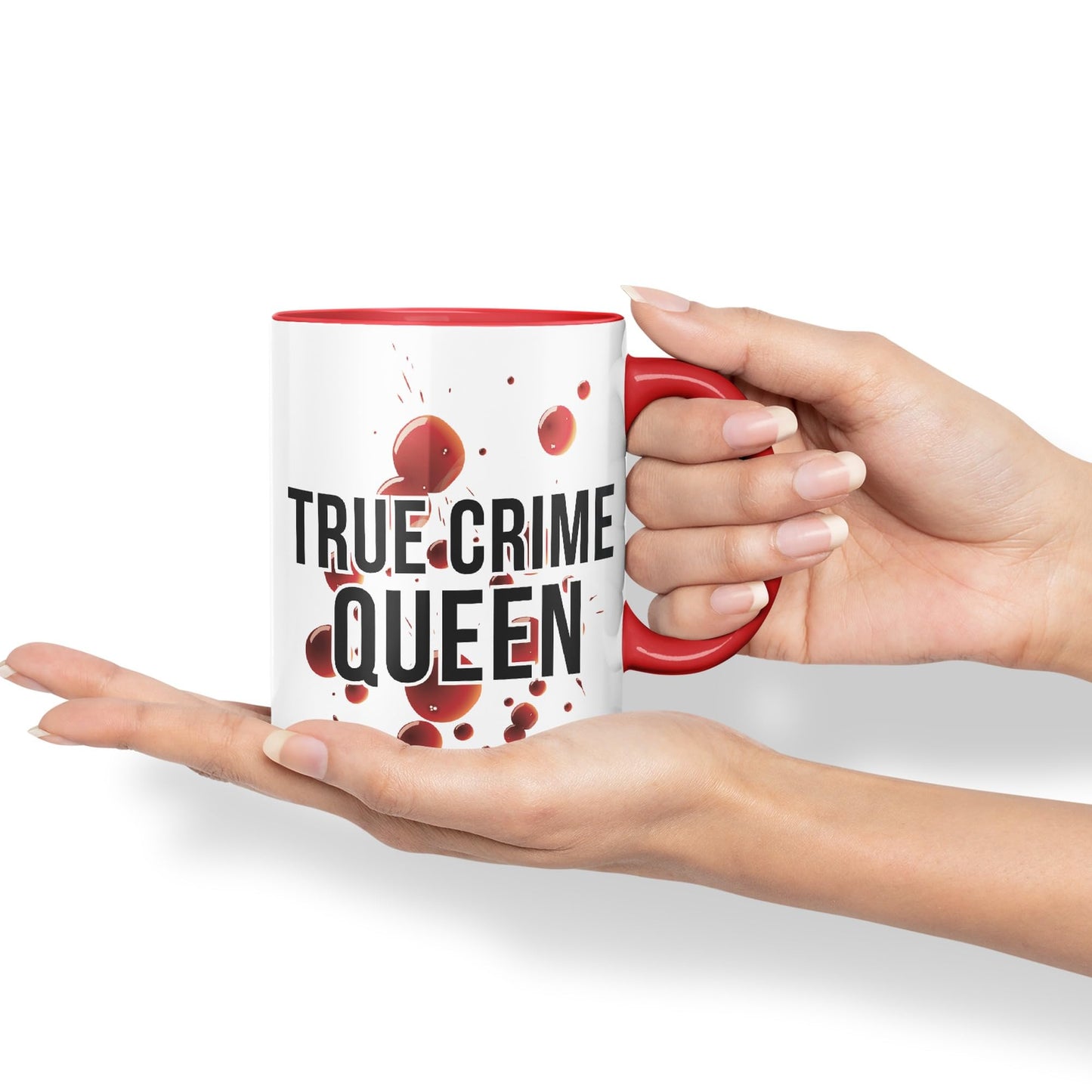 True Crime Queen Joke Sarcastic Ceramic Coloured Mug Cup for Tea Coffee Hot Brew 330ml 11Oz Gift