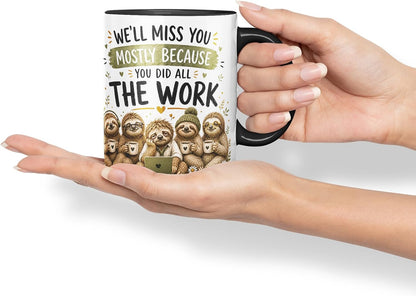 Vixar We'll Miss You Mostly Because You Did All the Work Mug – Funny Coworker Leaving Colleague Goodbye Gift, 11oz (Black)