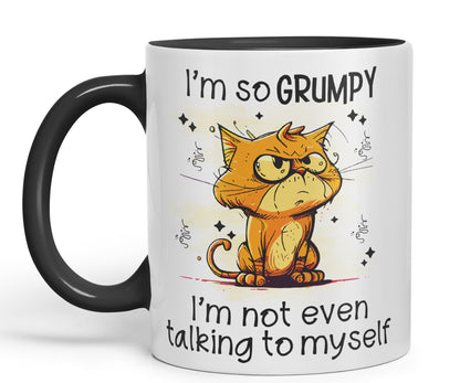 I'm so Grumpy, I'm not Even Talking to Myself cat Joke sarkasm Ceramic Coloured Mug Cup for Tea Coffee Hot Brew 330ml 11Oz Gift