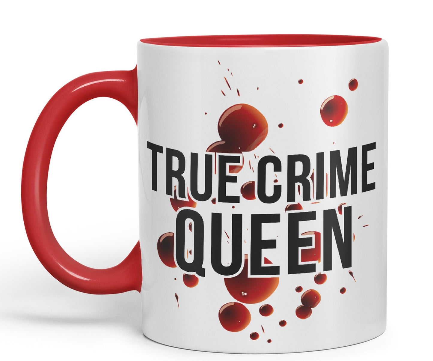 True Crime Queen Joke Sarcastic Ceramic Coloured Mug Cup for Tea Coffee Hot Brew 330ml 11Oz Gift