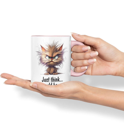 Just Think … Shit coud be Worse! Joke Sarcastic Ceramic Coloured Mug Cup for Tea Coffee Hot Brew 330ml 11Oz