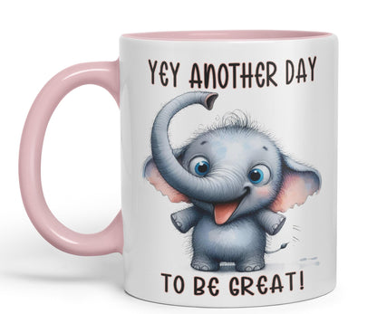 Hey Another Day to be Great Elephant, Joke sarkasm Sarcastic Ceramic Coloured Mug Cup for Tea Coffee Hot Brew 330ml 11Oz Gift