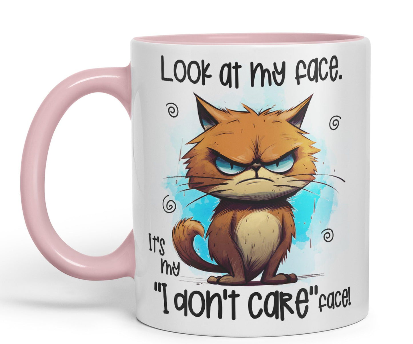 Look at My face, It's My ''I Don't Care'' face, cat Joke sarkasm Sarcastic Ceramic Coloured Mug Cup for Tea Coffee Hot Brew 330ml 11Oz Gift