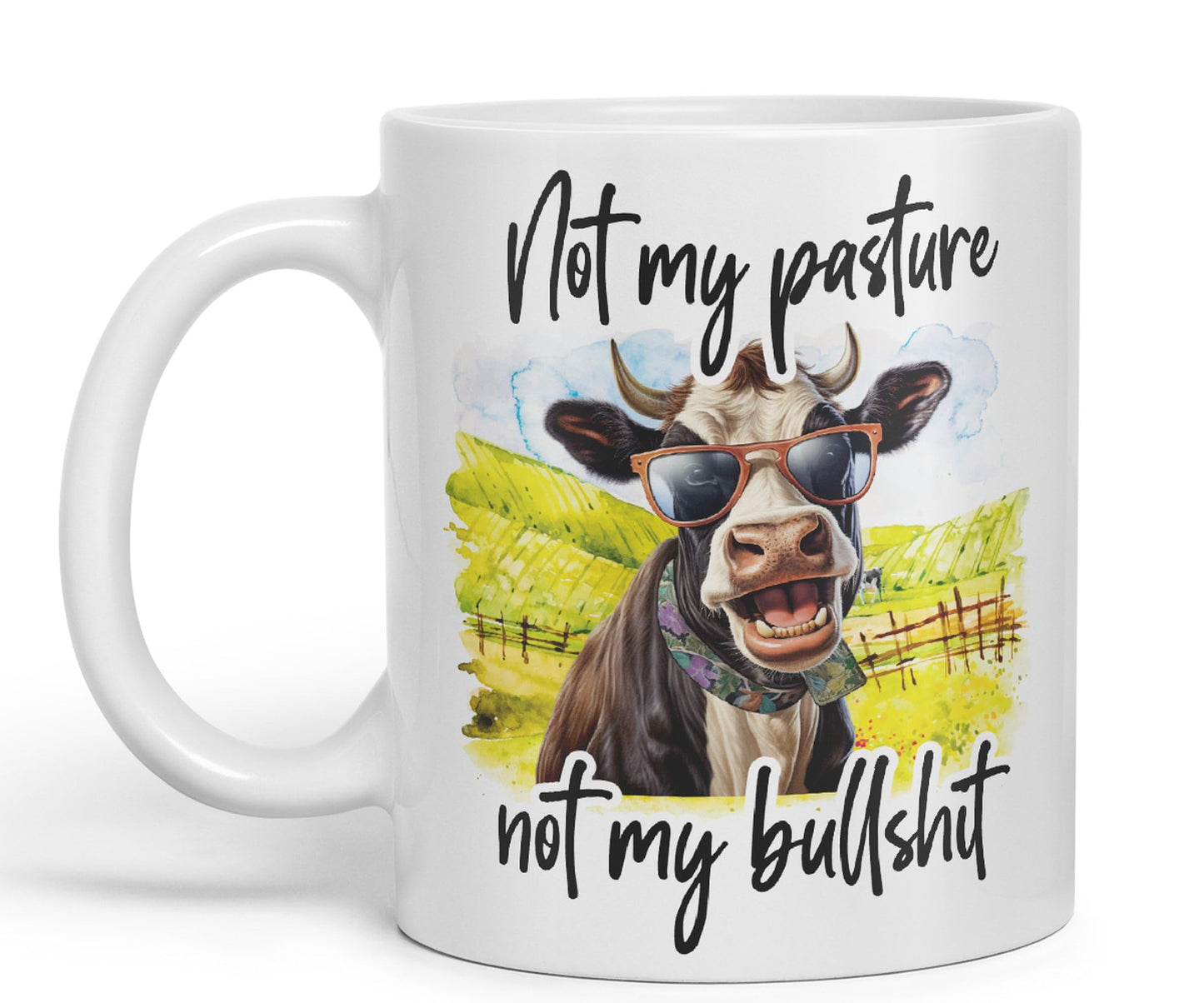 Not My Pasture, not My Bullshit Cow Joke sarkasm Sarcastic Ceramic Coloured Mug Cup for Tea Coffee Hot Brew 330ml 11Oz Gift