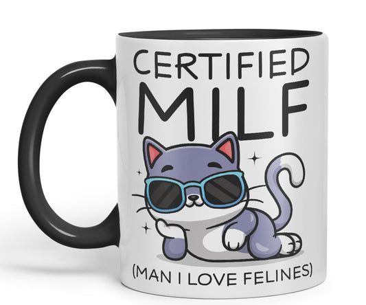 Certified Milf (Man I Love Feelines) Cats cat Gift Sarcastic Joke Ceramic Coloured Mug Cup for Tea Coffee Hot Brew 330ml 11Oz