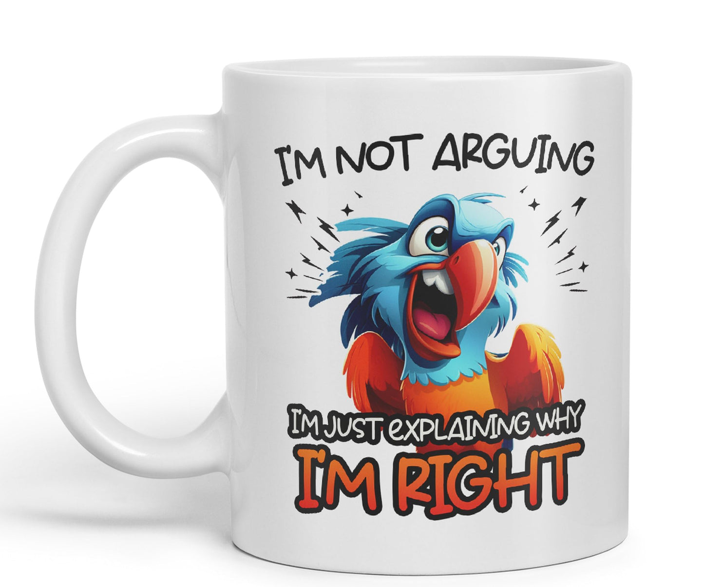 I'm Not Arguing, I'm just expaining why I'm Right Joke sarkasm Sarcastic Ceramic Coloured Mug Cup for Tea Coffee Hot Brew 330ml 11Oz Gift