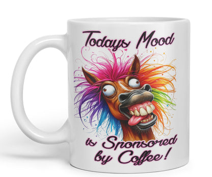 Todays Mood is Sponsored by Coffee! Horse Joke sarkasm Sarcastic Ceramic Coloured Mug Cup for Tea Coffee Hot Brew 330ml 11Oz Gift