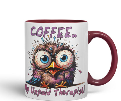 Coffee My Unpaid Therapist! Bird Joke sarkasm Sarcastic Ceramic Coloured Mug Cup for Tea Coffee Hot Brew 330ml 11Oz Gift