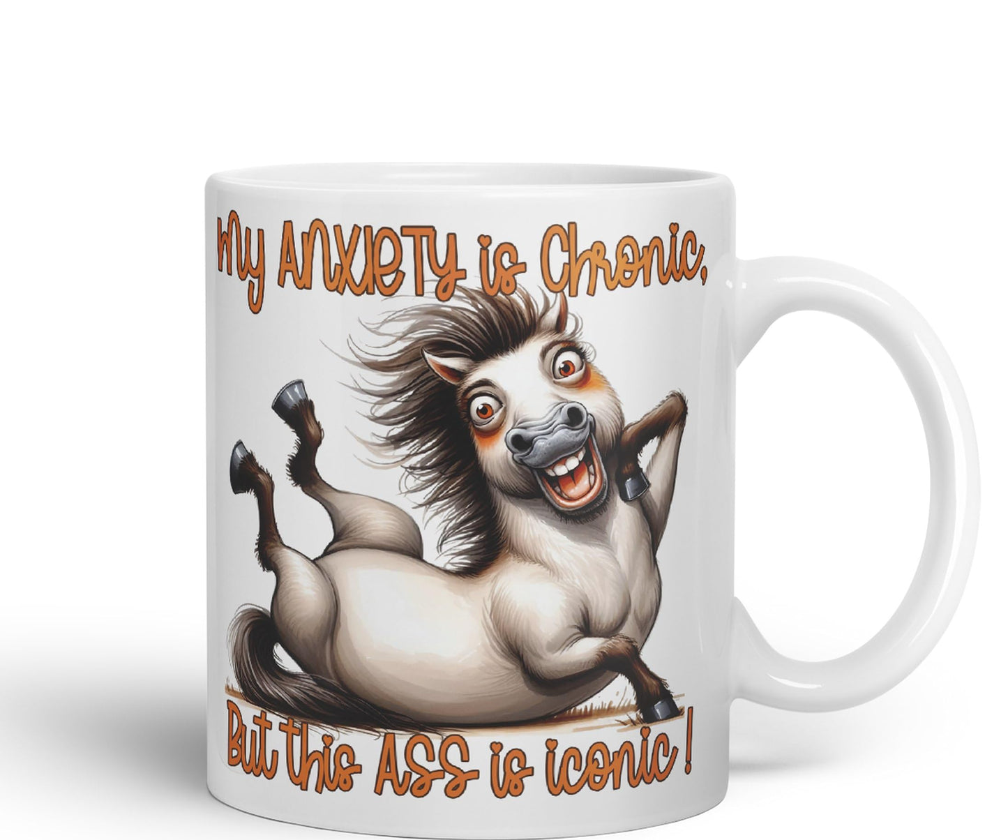 My Anxiety is Chronic, But This a.. is Iconic!, Horse Joke sarkasm Sarcastic Ceramic Coloured Mug Cup for Tea Coffee Hot Brew 330ml 11Oz Gift