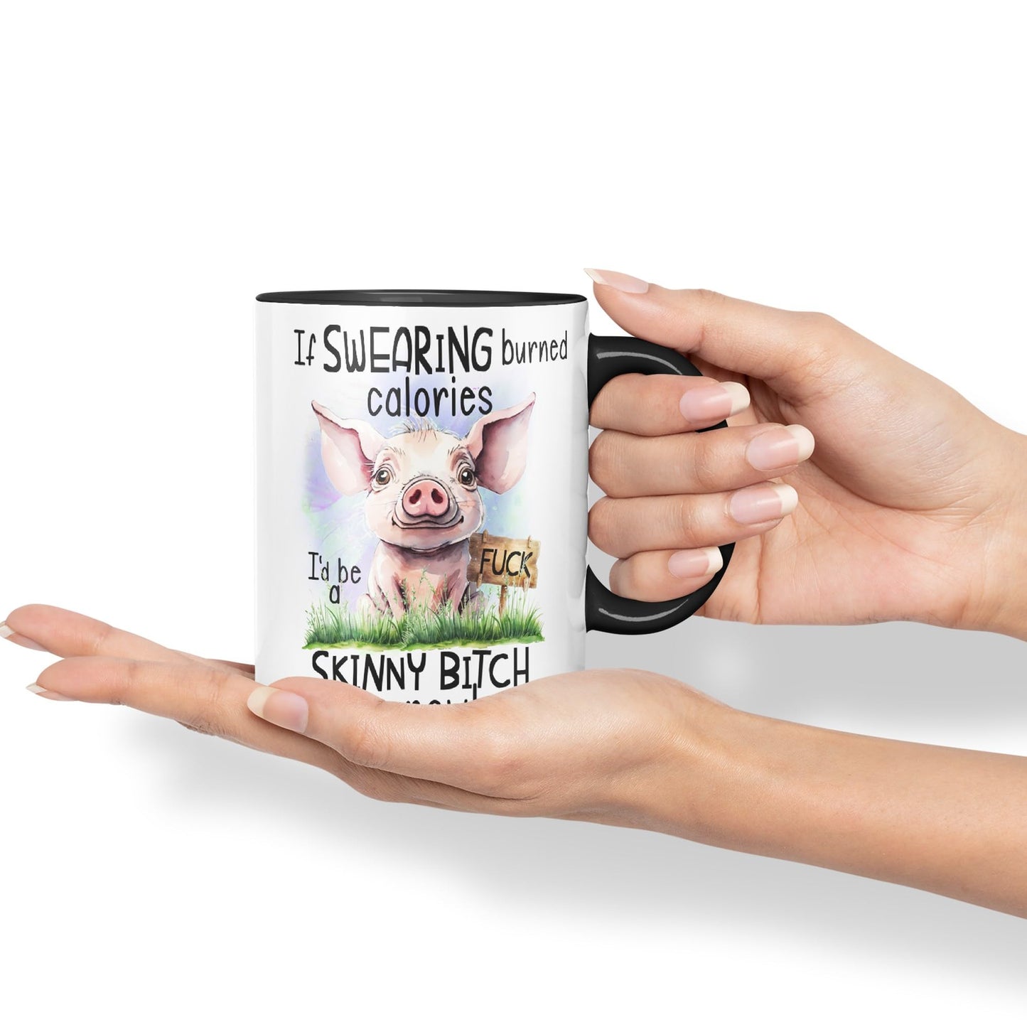 If Swearing Burned Calories, I'd be a Skinny Bitch by Now, Pigs Joke sarkasm Ceramic Coloured Mug Cup for Tea Coffee Hot Brew 330ml 11Oz Gift