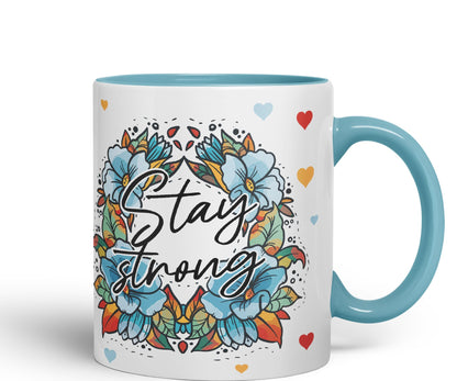 Vixar Stay Strong Motivation Gift Presents Coloured Ceramic Mug Cup Gift 330ml 11oz Work Office Tea Coffee