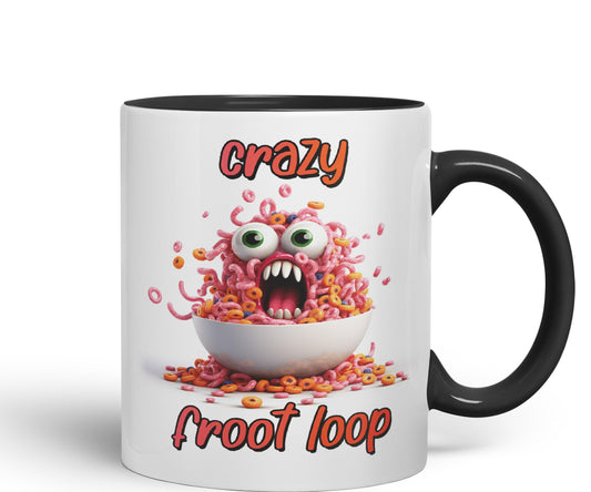 Crazy Froot Loop breakfest Joke sarkasm Sarcastic Ceramic Coloured Mug Cup for Tea Coffee Hot Brew 330ml 11Oz Gift