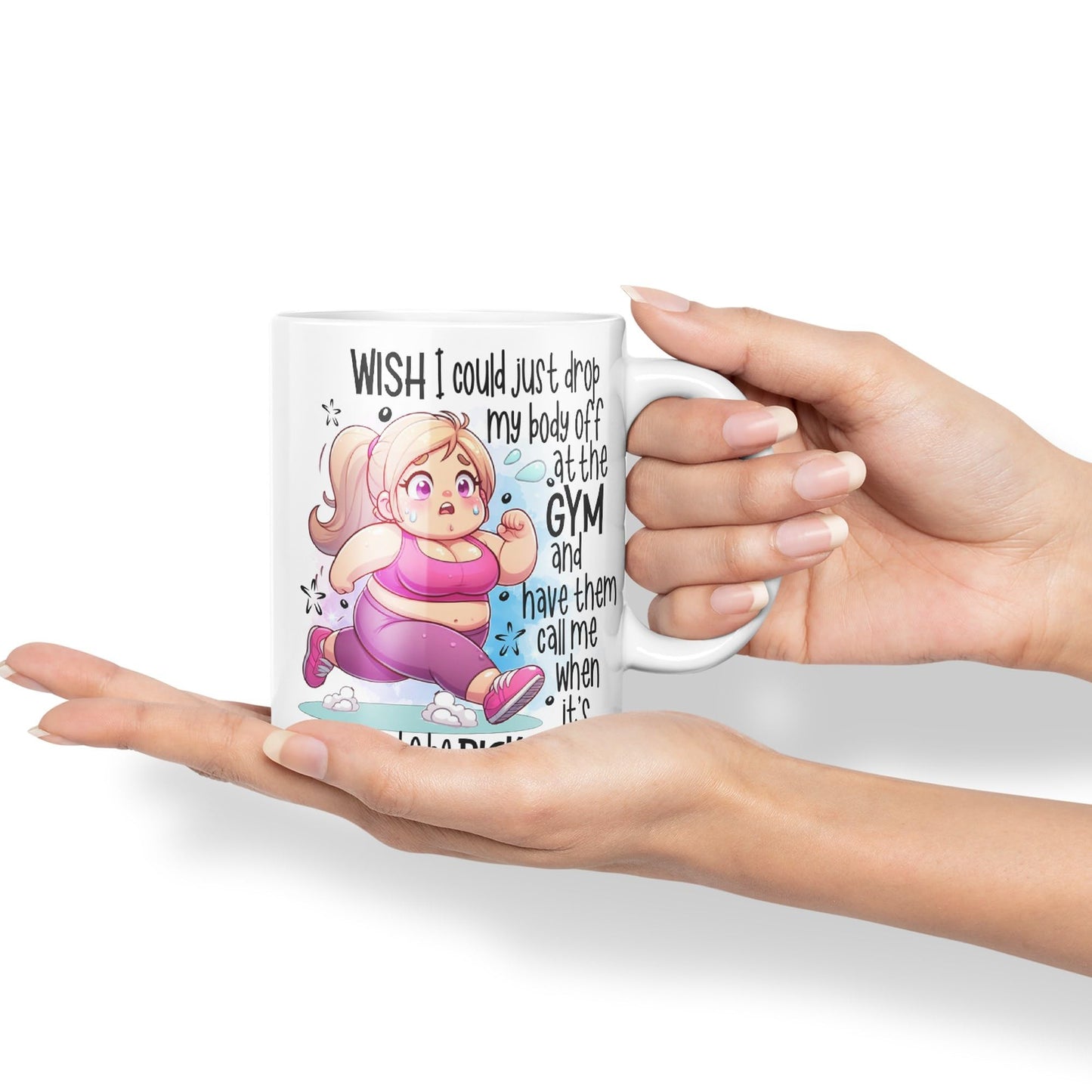 Wish I Could just Drop My Body Off at The Gym and Have Them Call me..., Joke sarkasm Sarcastic Ceramic Coloured Mug Cup for Tea Coffee Hot Brew 330ml 11Oz Gift