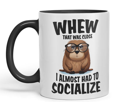 Whew That was Close A Almost had to Socialize Joke sarkasm Sarcastic Ceramic Coloured Mug Cup for Tea Coffee Hot Brew 330ml 11Oz Gift