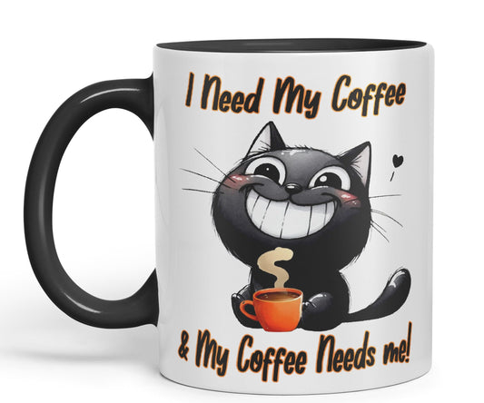 I Need My Coffee &My Coffee Needs Me! Cat Joke sarkasm Sarcastic Ceramic Coloured Mug Cup for Tea Coffee Hot Brew 330ml 11Oz Gift