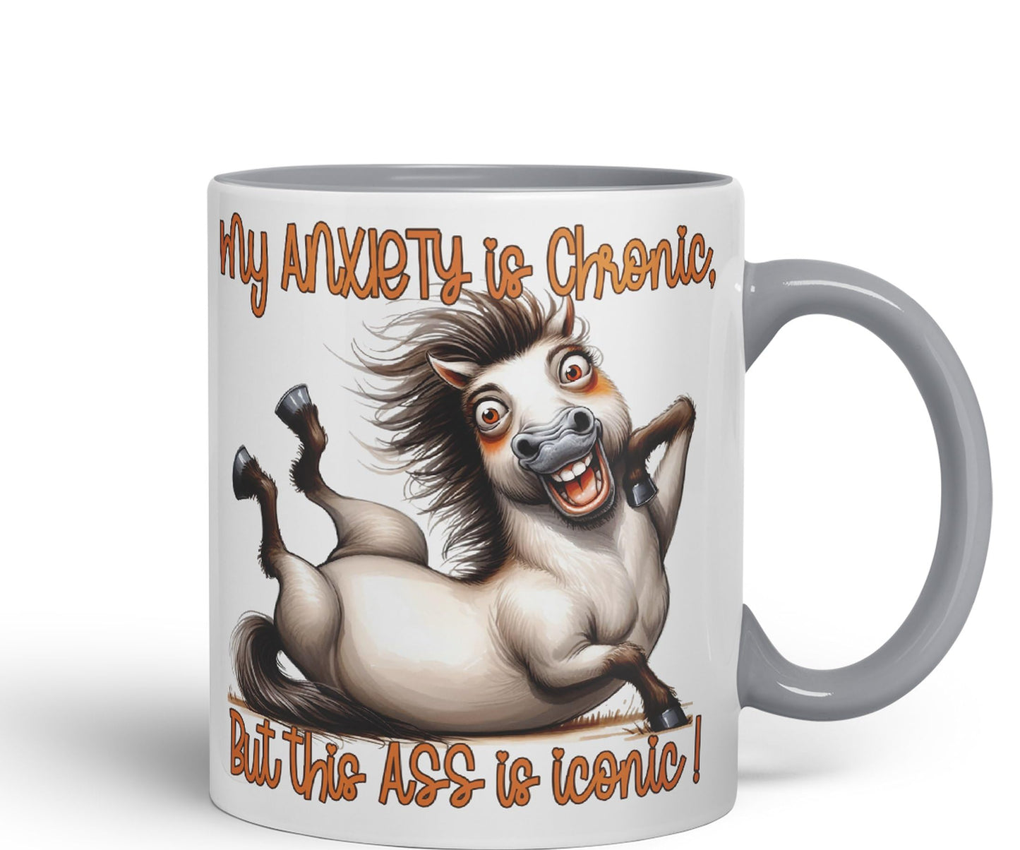 My Anxiety is Chronic, But This a.. is Iconic!, Horse Joke sarkasm Sarcastic Ceramic Coloured Mug Cup for Tea Coffee Hot Brew 330ml 11Oz Gift