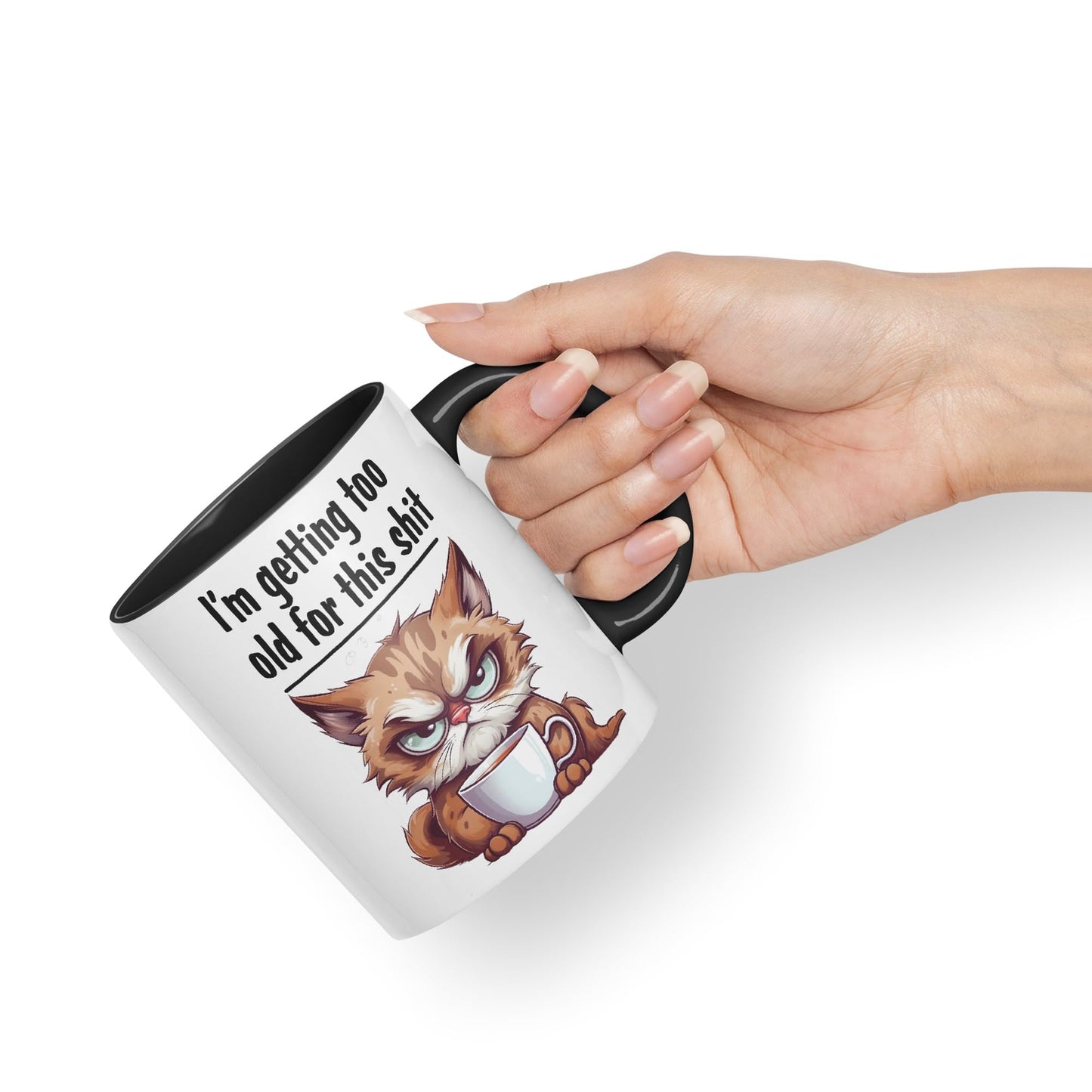 I'm Getting Too Old for This Shit cat Sarcastic Joke Ceramic Coloured Mug Cup for Tea Coffee Hot Brew 330ml 11 OZ