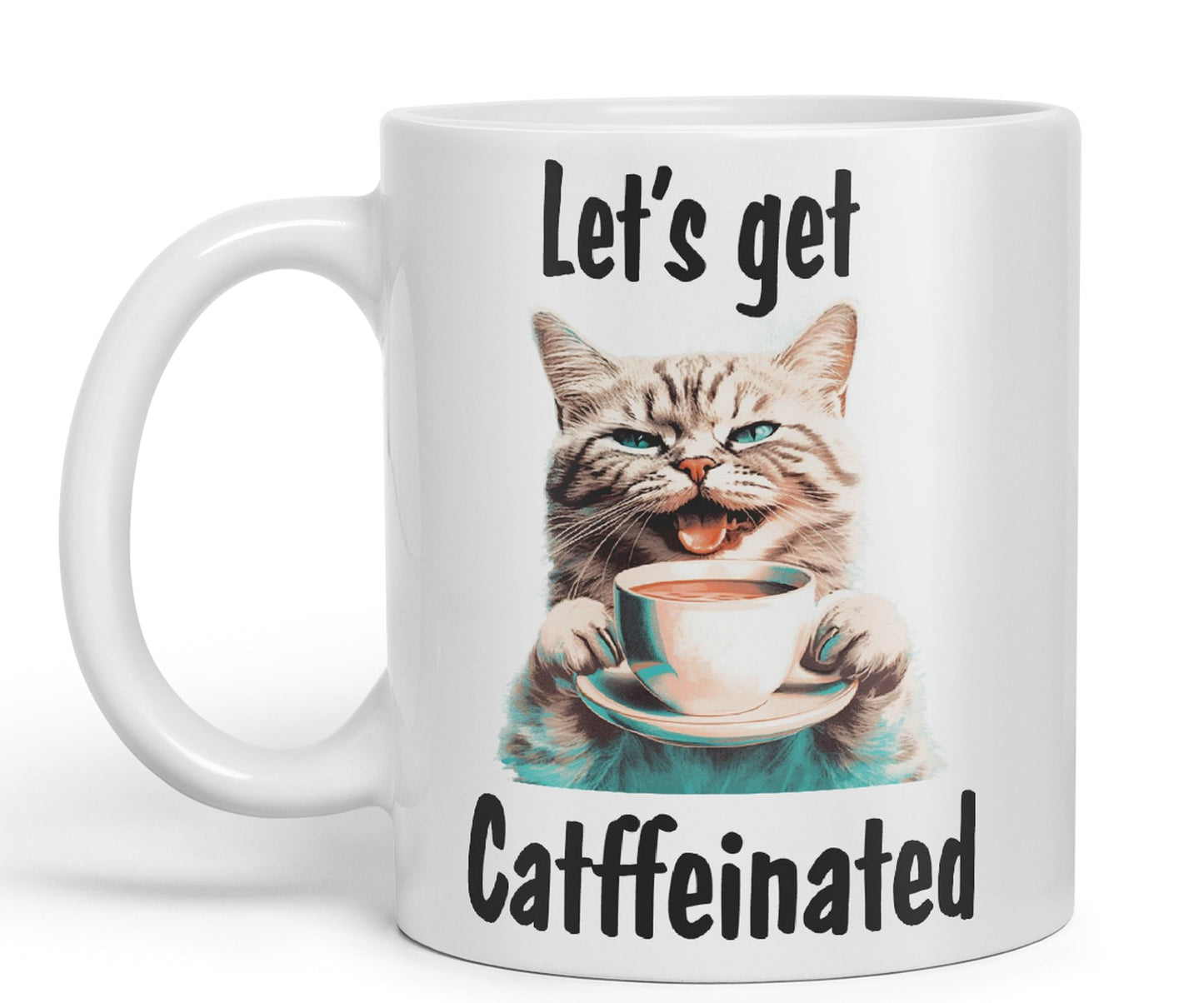 Let's get Caffeinated cat Kitten Joke sarkasm Sarcastic Ceramic Coloured Mug Cup for Tea Coffee Hot Brew 330ml 11Oz Gift