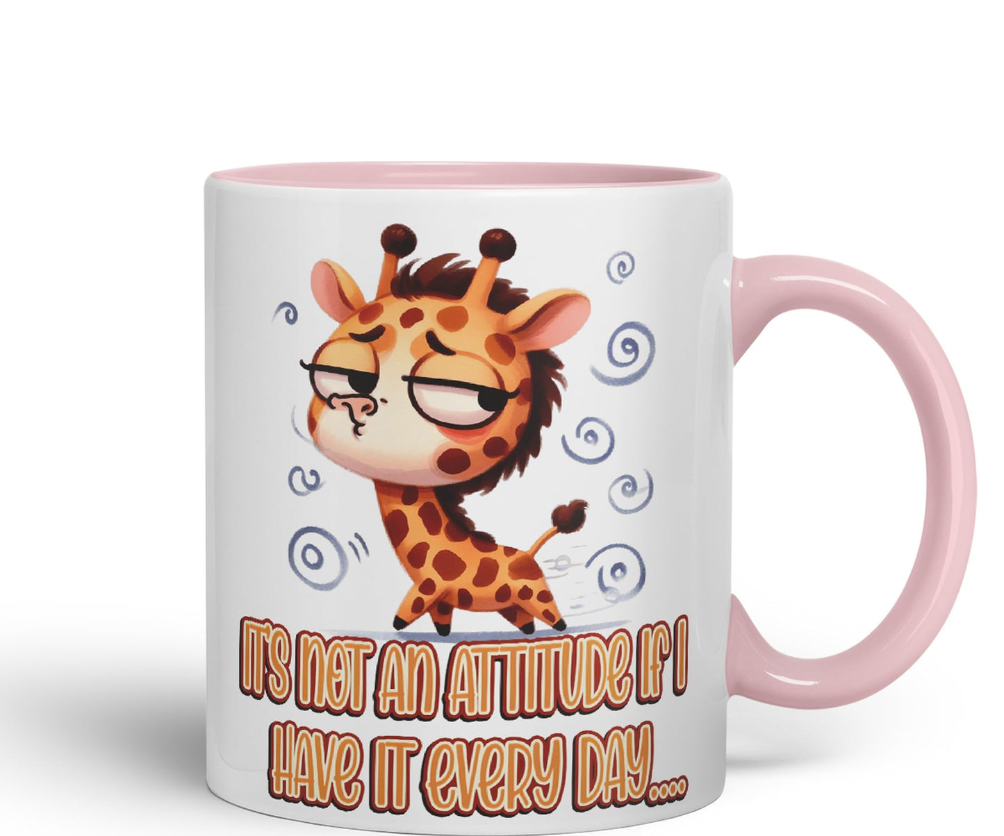 It's not an Attitude if I Have it Every Day… Giraffe Joke sarkasm Sarcastic Ceramic Coloured Mug Cup for Tea Coffee Hot Brew 330ml 11Oz Gift