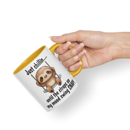 Just Chillin.. Until The Straps on My Mood Swing SNAP! Sarcastic Joke Ceramic Coloured Mug Cup for Tea Coffee Hot Brew 330ml 11Oz