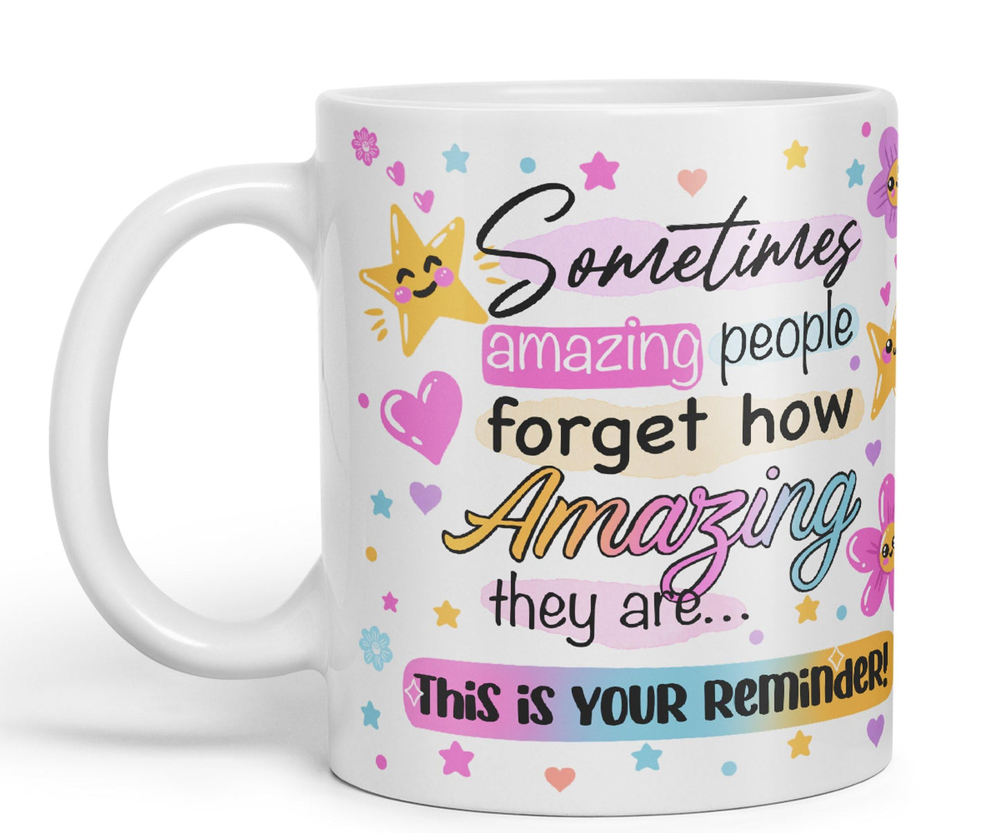 Vixar Sometimes Amazing People Forgot... Coloured Ceramic Mug Cup Gift 330ml 11oz Work Office Tea Coffee Gift