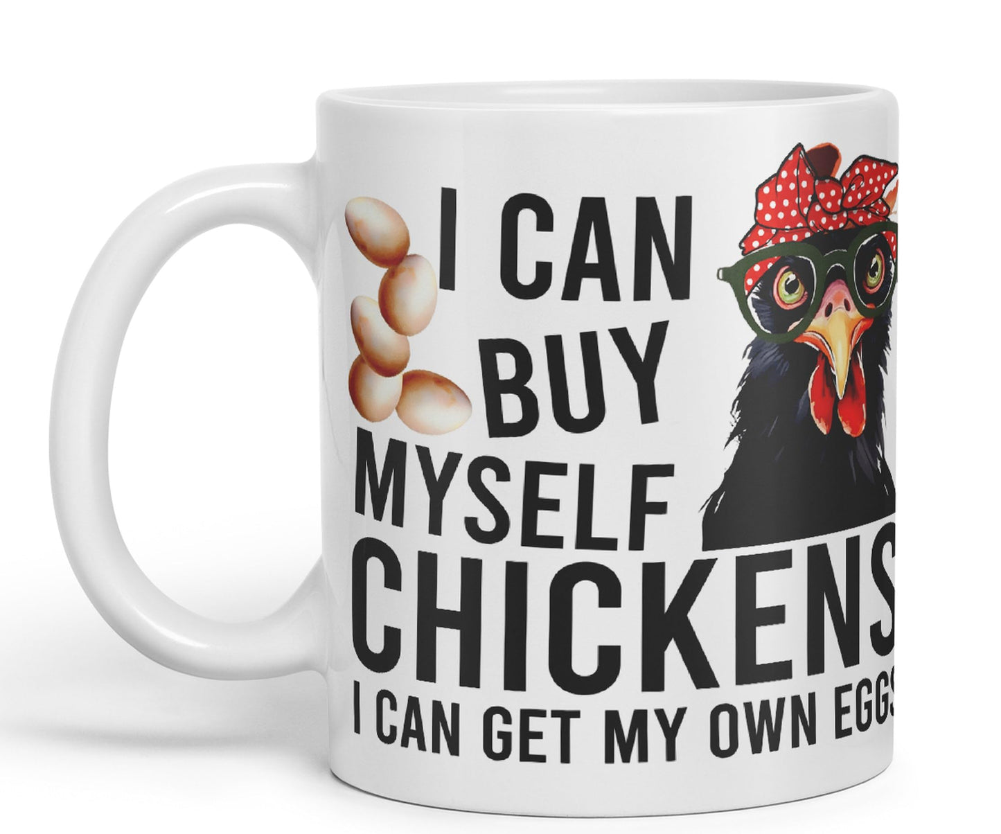 Vixar I can Buy Myself Chickens Sarcastic Joke Ceramic Coloured Mug Cup for Tea Coffee Hot Brew 330ml 11oz