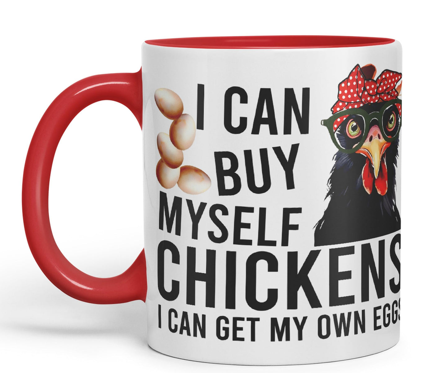 Vixar I can Buy Myself Chickens Sarcastic Joke Ceramic Coloured Mug Cup for Tea Coffee Hot Brew 330ml 11oz
