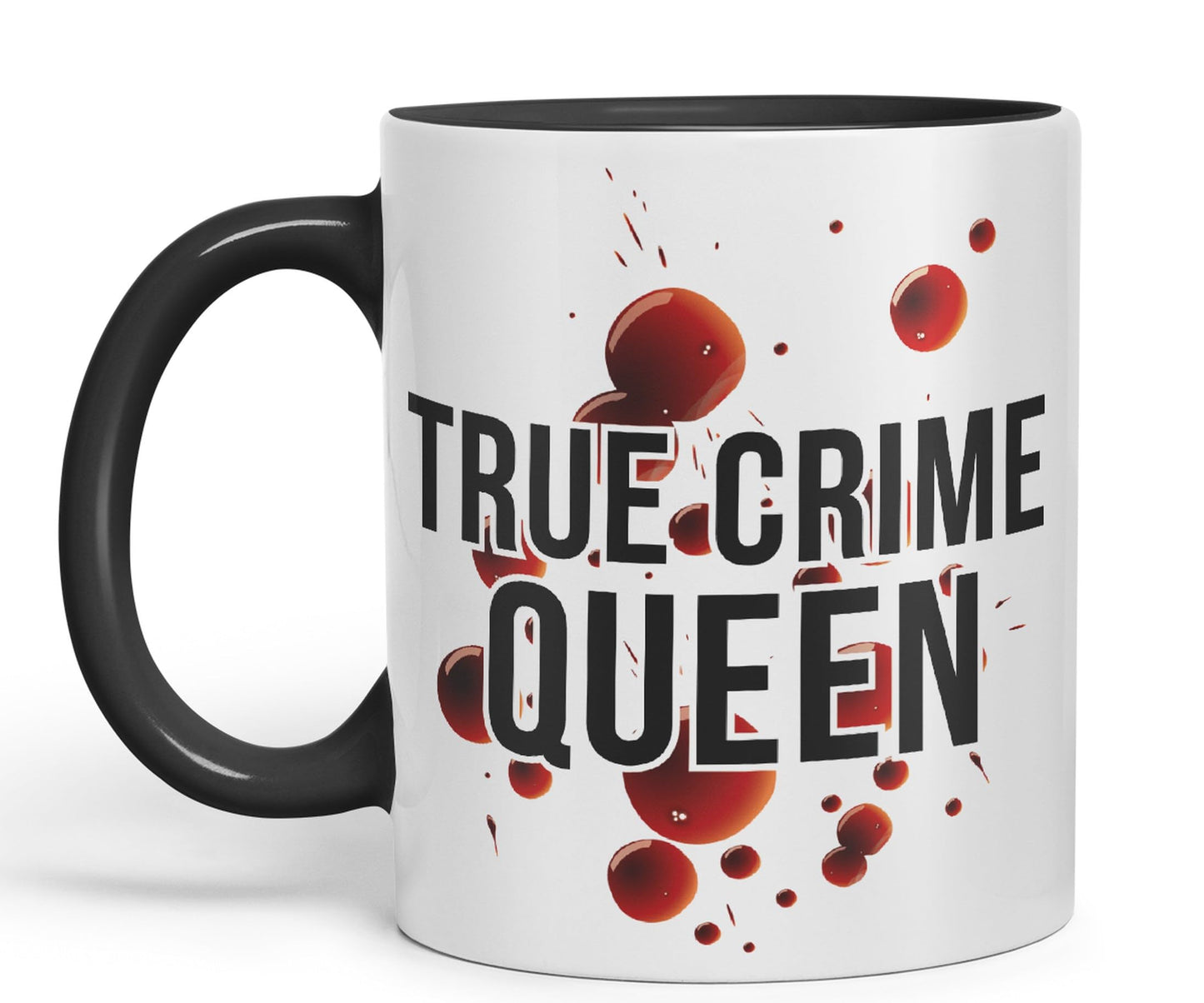 True Crime Queen Joke Sarcastic Ceramic Coloured Mug Cup for Tea Coffee Hot Brew 330ml 11Oz Gift