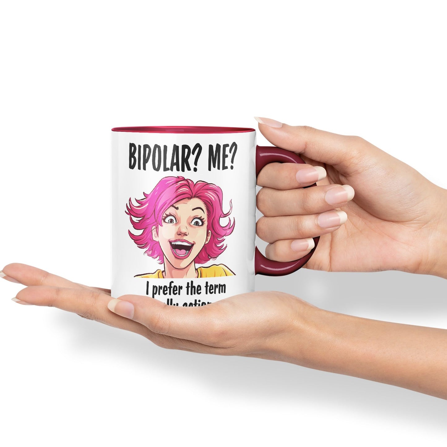 Bipolar? Me? I Prefer The Term Emotionally Action-Packed Joke Ceramic Coloured Mug Cup for Tea Coffee Hot Brew 330ml 11Oz