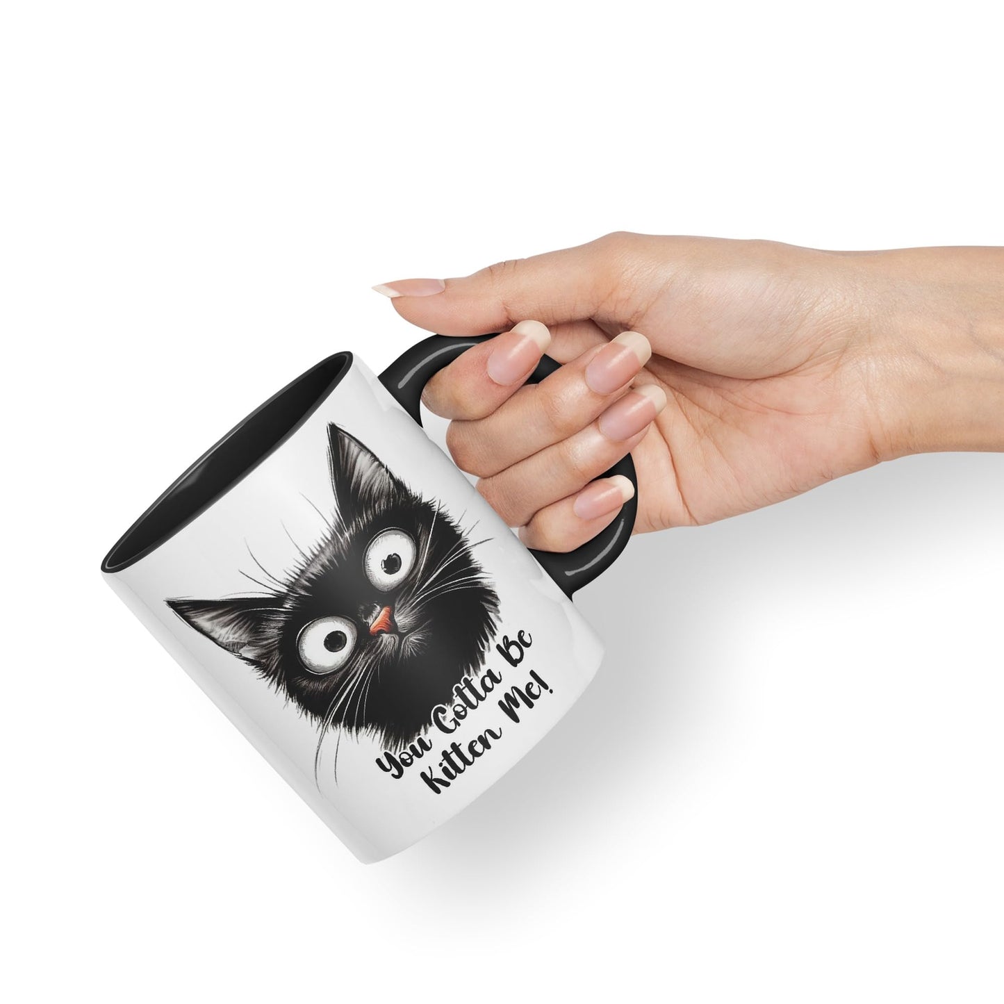 You Gotta Be Kitten Me cat Kitten Joke sarkasm Sarcastic Ceramic Coloured Mug Cup for Tea Coffee Hot Brew 330ml 11Oz Gift