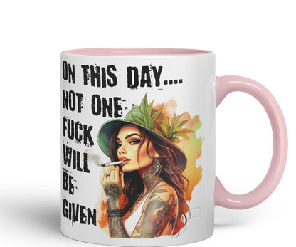 On This Day.. Not one f.. Will be Given Sarcastic Joke Ceramic Coloured Mug Cup for Tea Coffee Hot Brew Gift 330ml 11 OZ