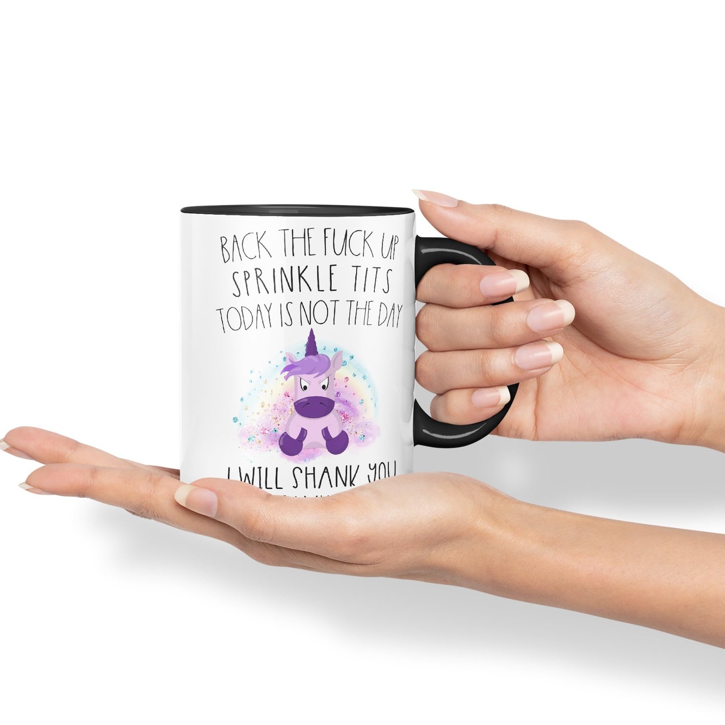 Vixar Back The F*ck up Sprinkle Tits Today is Not The Day Shank You with My Horn Funny Unicorn Lover Ceramic 330 ml Coloured Mug Cup Gift Tea Coffee Christmas Office Home Funny Joke