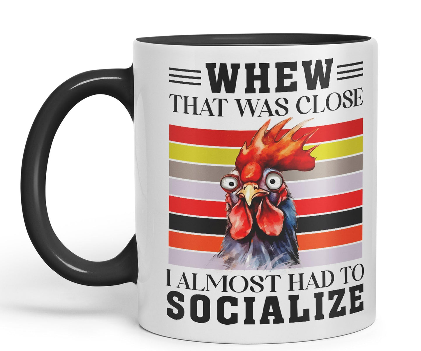 Whew That was Close I Almost had to Socialize Cockorel Rooster Sarcastic Joke Ceramic Coloured Mug Cup for Tea Coffee Hot Brew 330ml 11 Oz