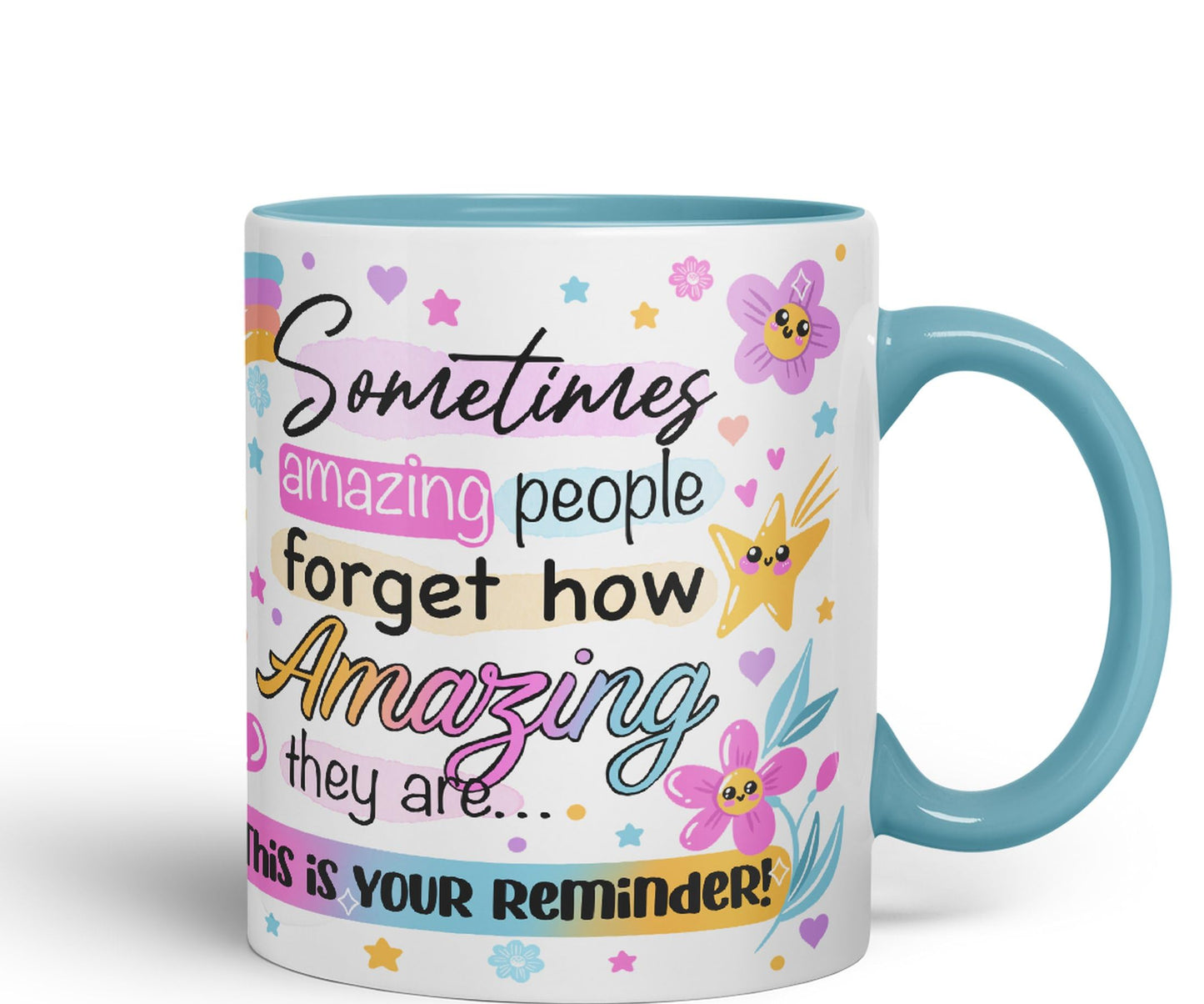 Vixar Sometimes Amazing People Forgot... Coloured Ceramic Mug Cup Gift 330ml 11oz Work Office Tea Coffee Gift