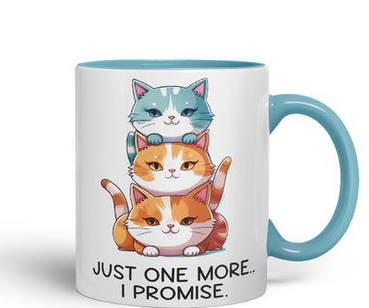Just one More.. I Pomise Cats cat Sarcastic Joke Ceramic Coloured Mug Cup for Tea Coffee Hot Brew 330ml 11Oz