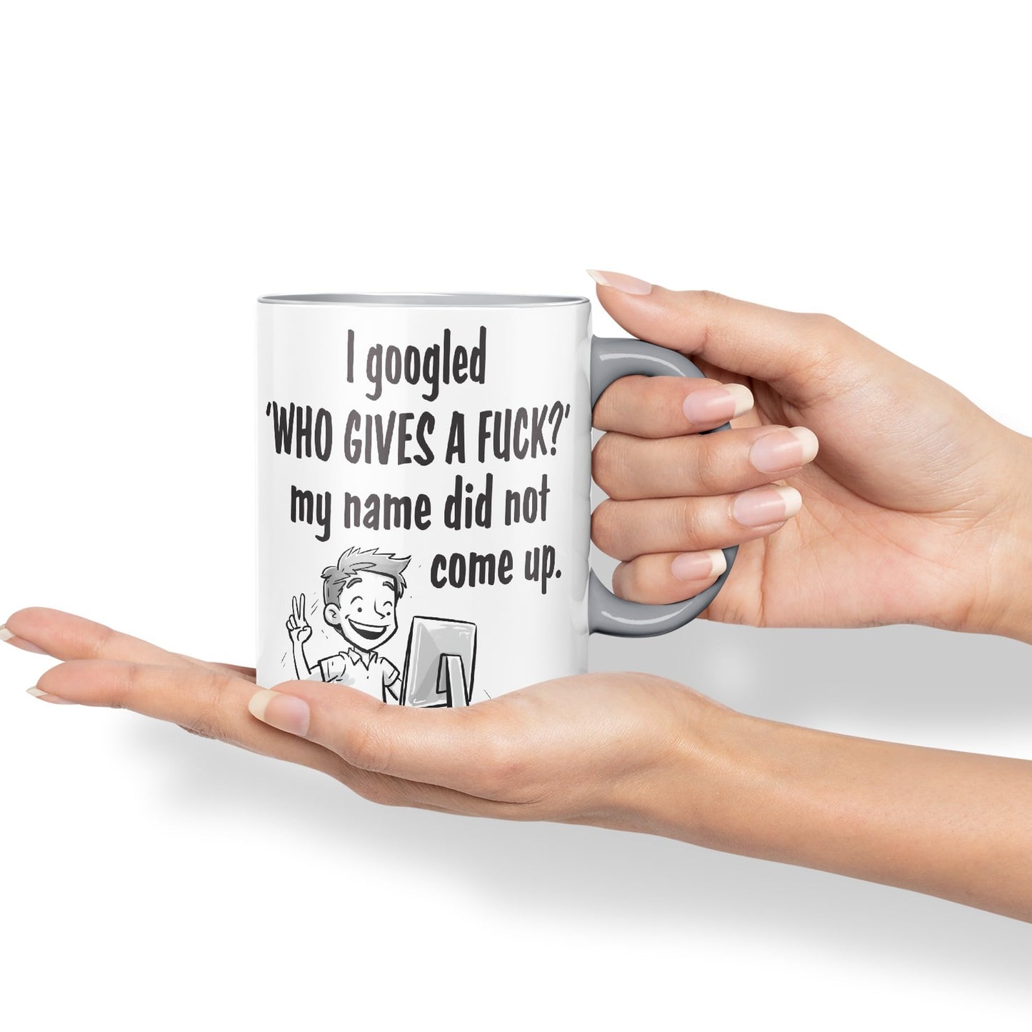 I Googled 'Who Gives a f.. ?' My neme did not Come up. Sarcastic Joke Ceramic Coloured Mug Cup for Tea Coffee Hot Brew 330ml 11 OZ
