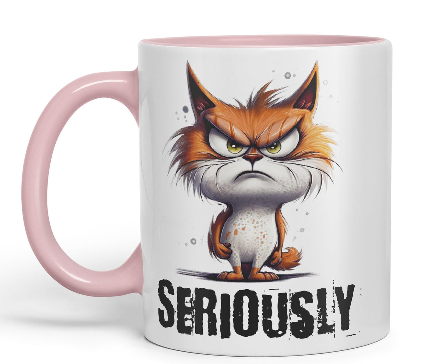 Cat Seriously kittten Joke sarkasm Sarcastic Ceramic Coloured Mug Cup for Tea Coffee Hot Brew 330ml 11Oz Gift