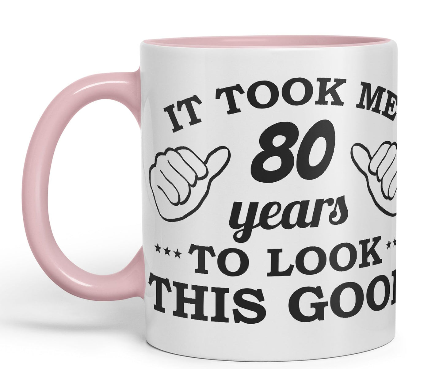Vixar It Took me 80 Years to Look This Good Happy Birthday Ceramic Coloured Mug Cup Gift Coffee Tea