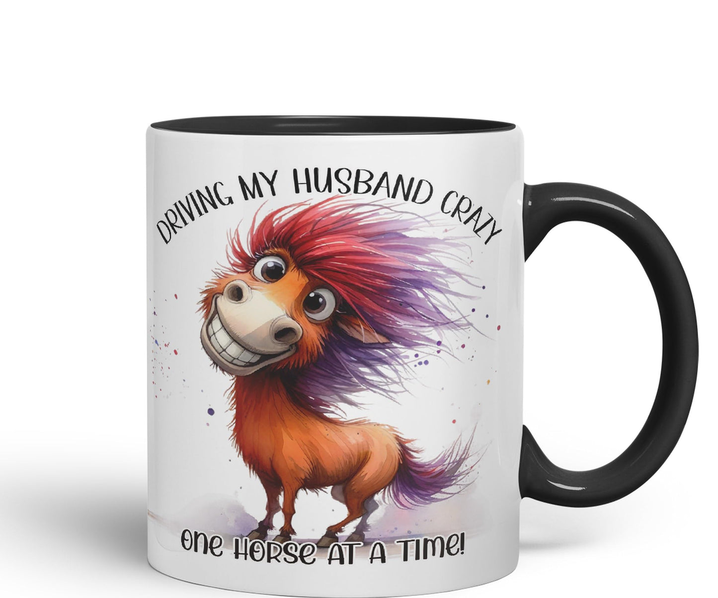 Driving My Husband Crazy, One Horse at at a Time Joke sarkasm Sarcastic Ceramic Coloured Mug Cup for Tea Coffee Hot Brew 330ml 11Oz Gift