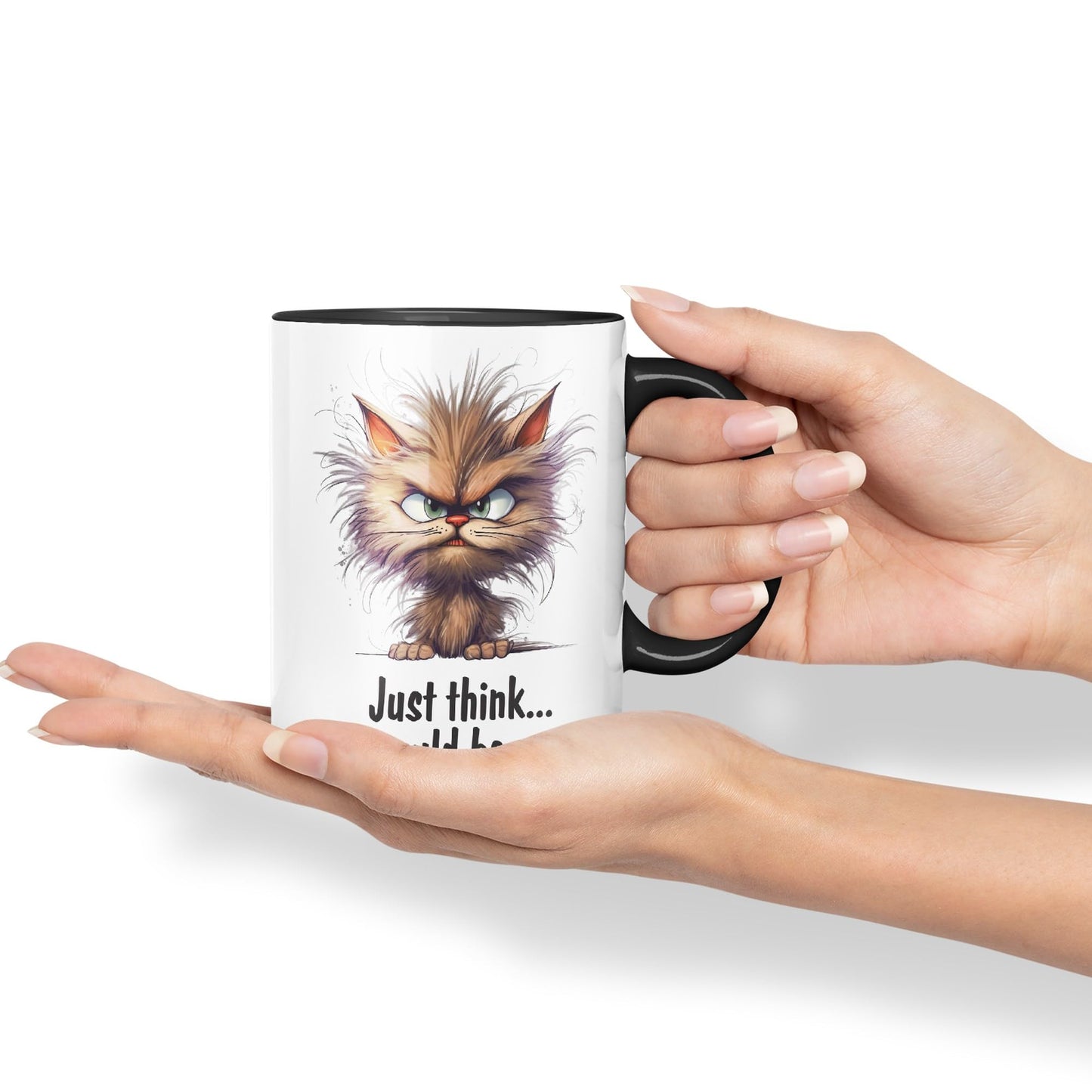 Just Think … Shit coud be Worse! Joke Sarcastic Ceramic Coloured Mug Cup for Tea Coffee Hot Brew 330ml 11Oz