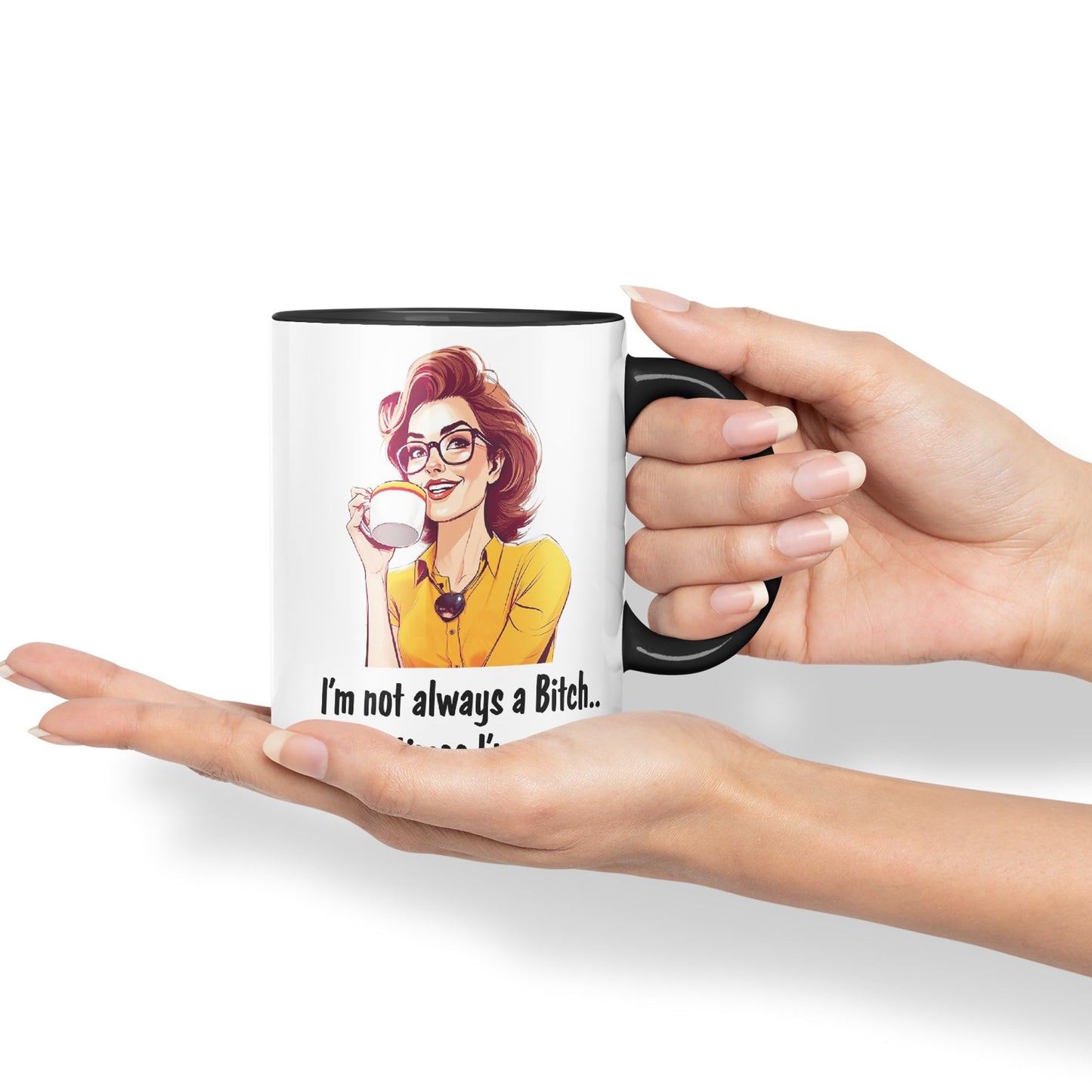 I'm not Always a Bitch.. Sometimes I'm Asleep Sarcastic Joke Ceramic Coloured Mug Cup for Tea Coffee Hot Brew 330ml 11 Oz