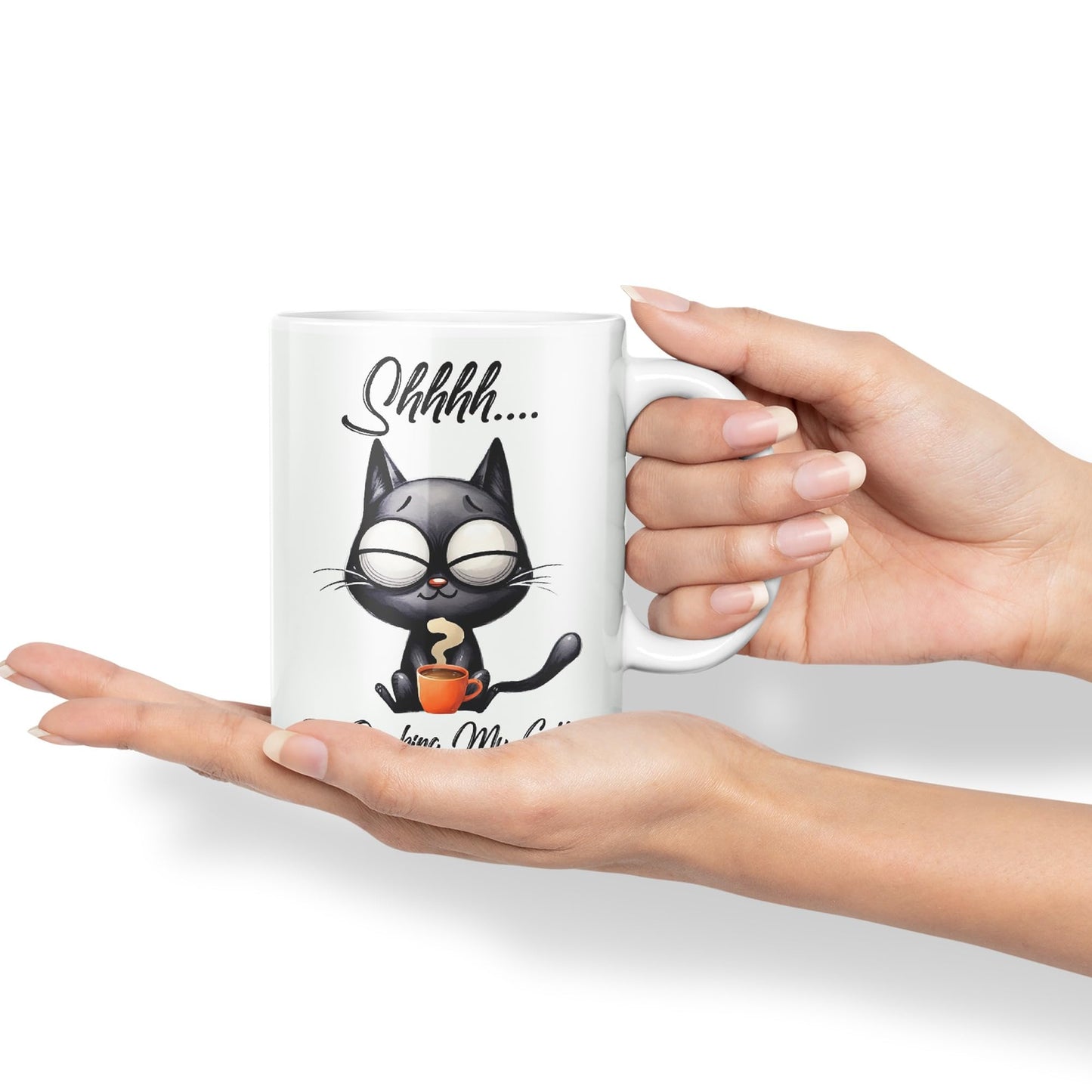 Im Drinking My Coffee Shhhh.. Cat Kitten Joke sarkasm Sarcastic Ceramic Coloured Mug Cup for Tea Coffee Hot Brew 330ml 11Oz Gift